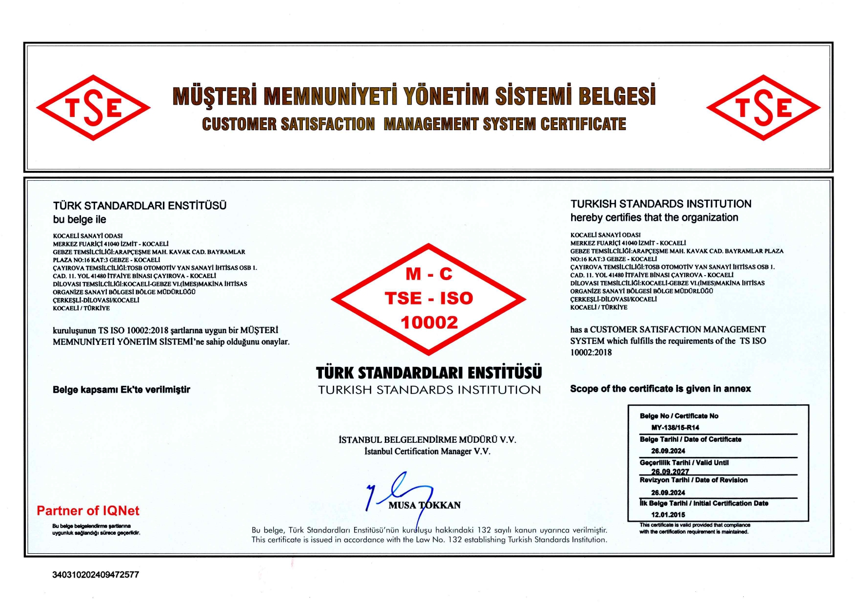 ISO 10002 Müşteri Memnuniyet Yönetim Sistemi Belgesi
